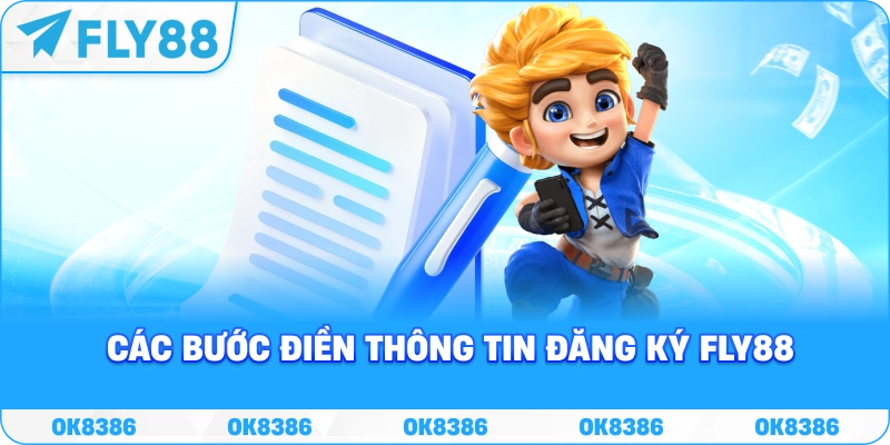 Điền thông tin đăng ký FLY88 Các bước điền thông tin đăng ký FLY88 trong biểu mẫu tài khoản