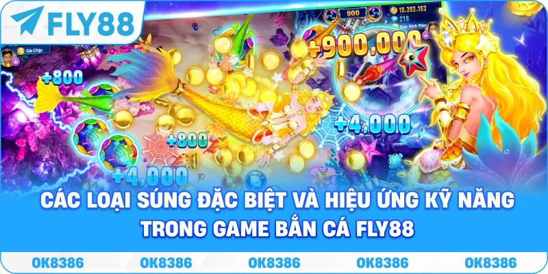 Các loại vũ khí và hiệu ứng kỹ năng trong game bắn cá FLY88