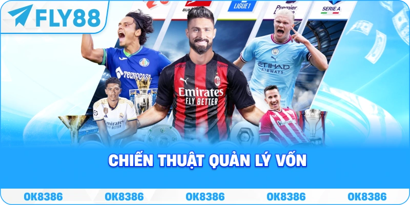 Quản lý vốn tại Thể thao FLY88 Chiến thuật quản lý vốn khi cá cược thể thao tại FLY88